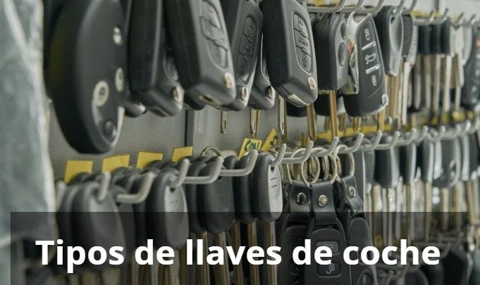 Tipos de llaves de coche