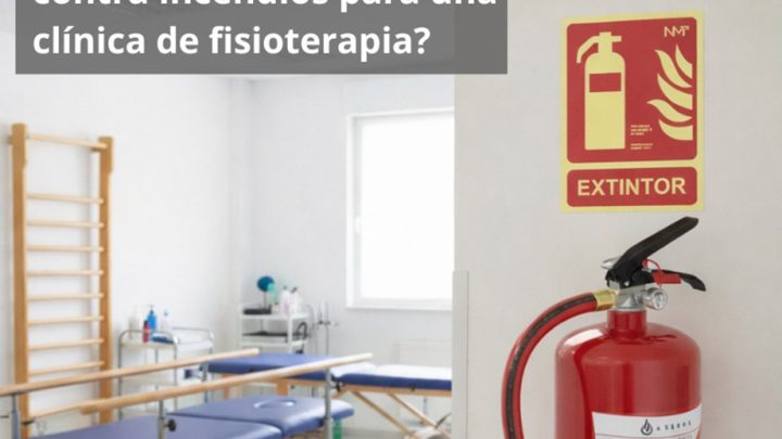 ¿Qué exige la normativa contra incendios para una clínica de fisioterapia? Seguridad obligatoria, responsabilidad legal y continuidad asistencial.